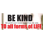 Be kind all life